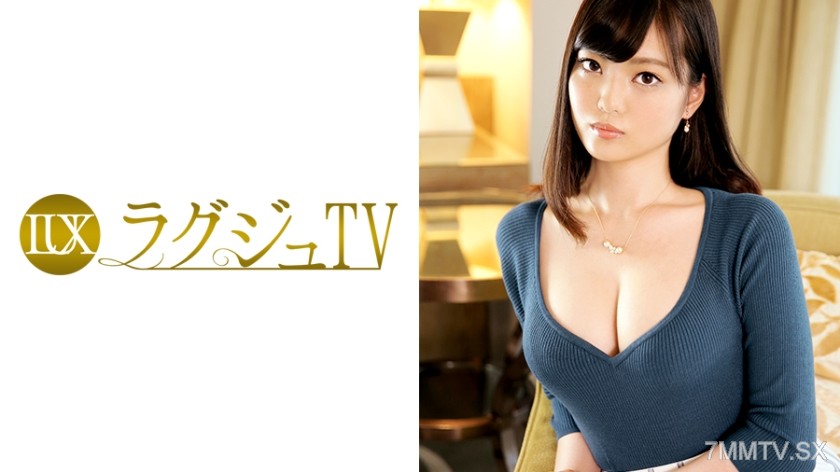 [モザイク破壊]259LUXU-441 ラグジュTV 425