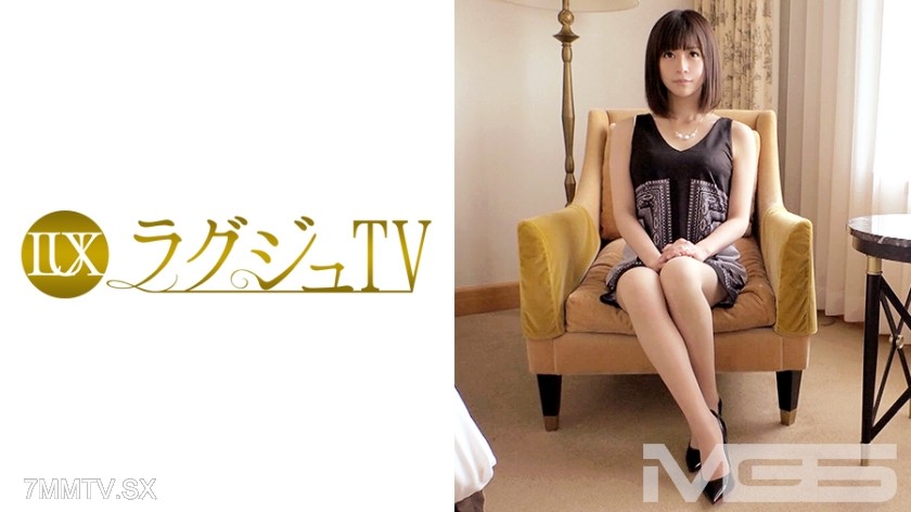 [モザイク破壊]259LUXU-334 ラグジュTV 314