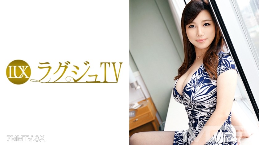 [モザイク破壊]259LUXU-307 ラグジュTV 317