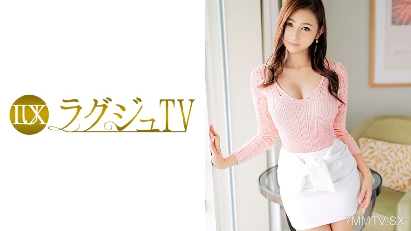 [モザイク破壊]259LUXU-466 ラグジュTV 447